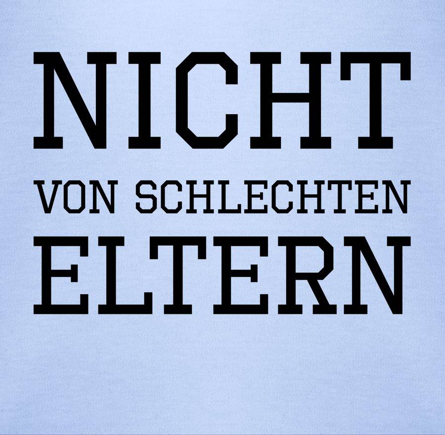 Shirtracer Nicht Von Schlechten Eltern Shirts & Mehr Shirtracer