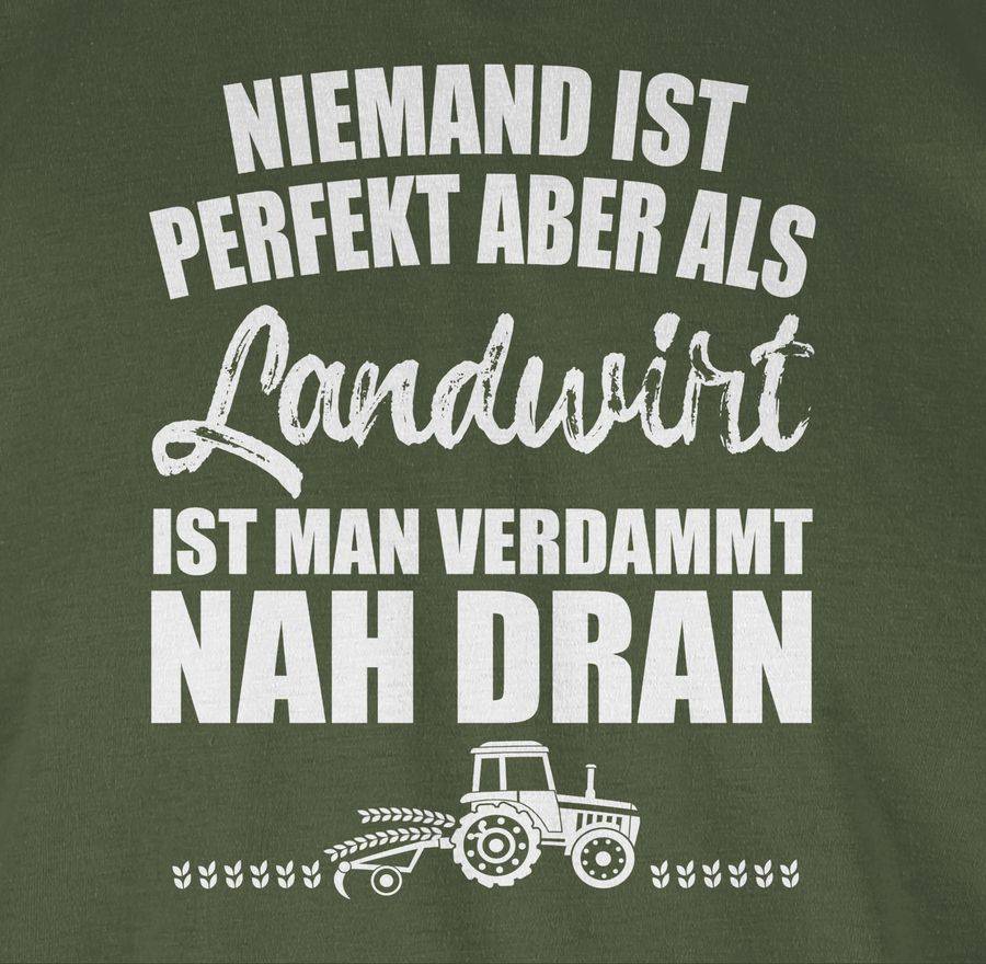 Shirtracer Niemand Ist Perfekt - Landwirt Shirts & Mehr Shirtracer
