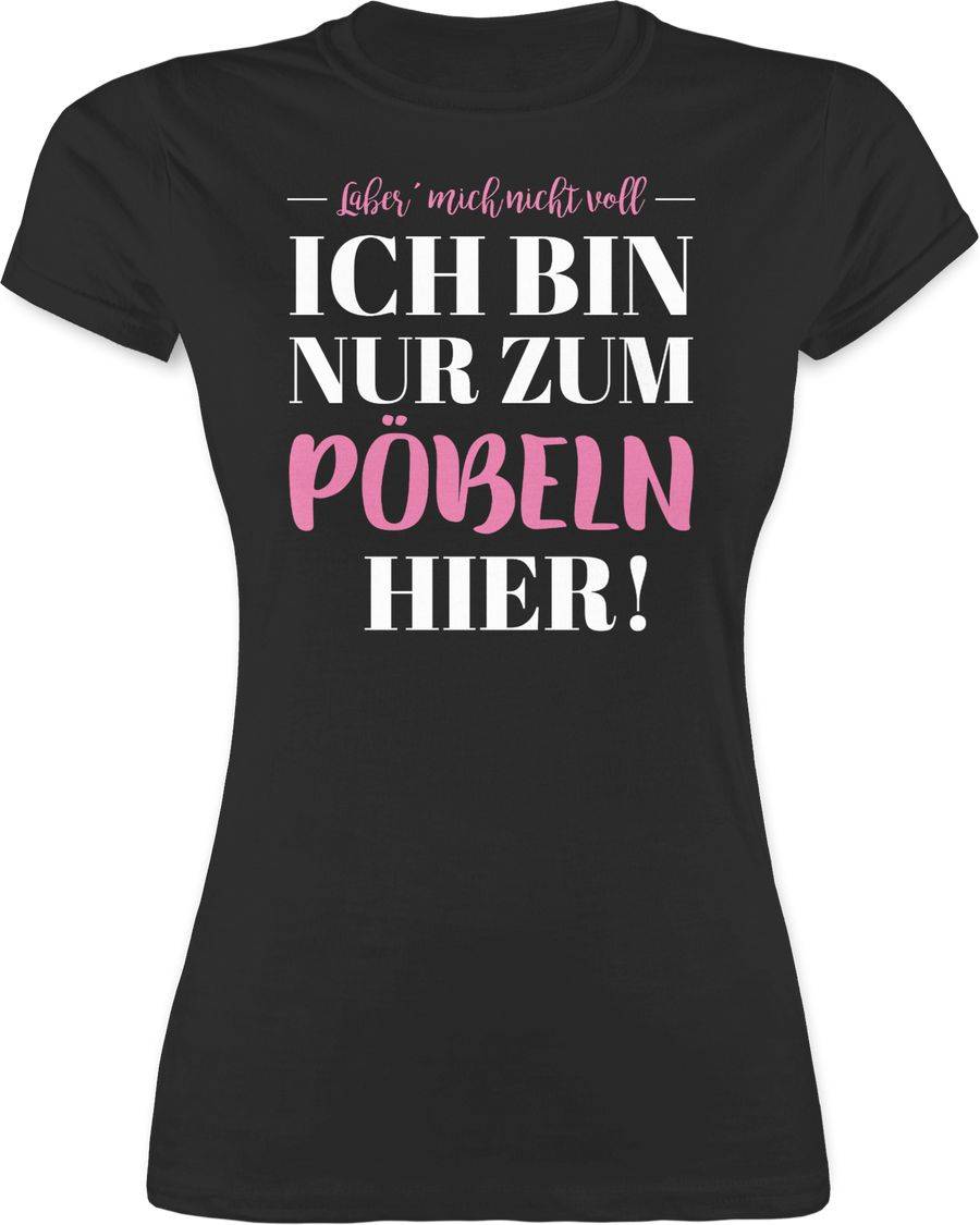 Shirtracer Nur zum Pöbeln hier Shirts & Mehr Shirtracer