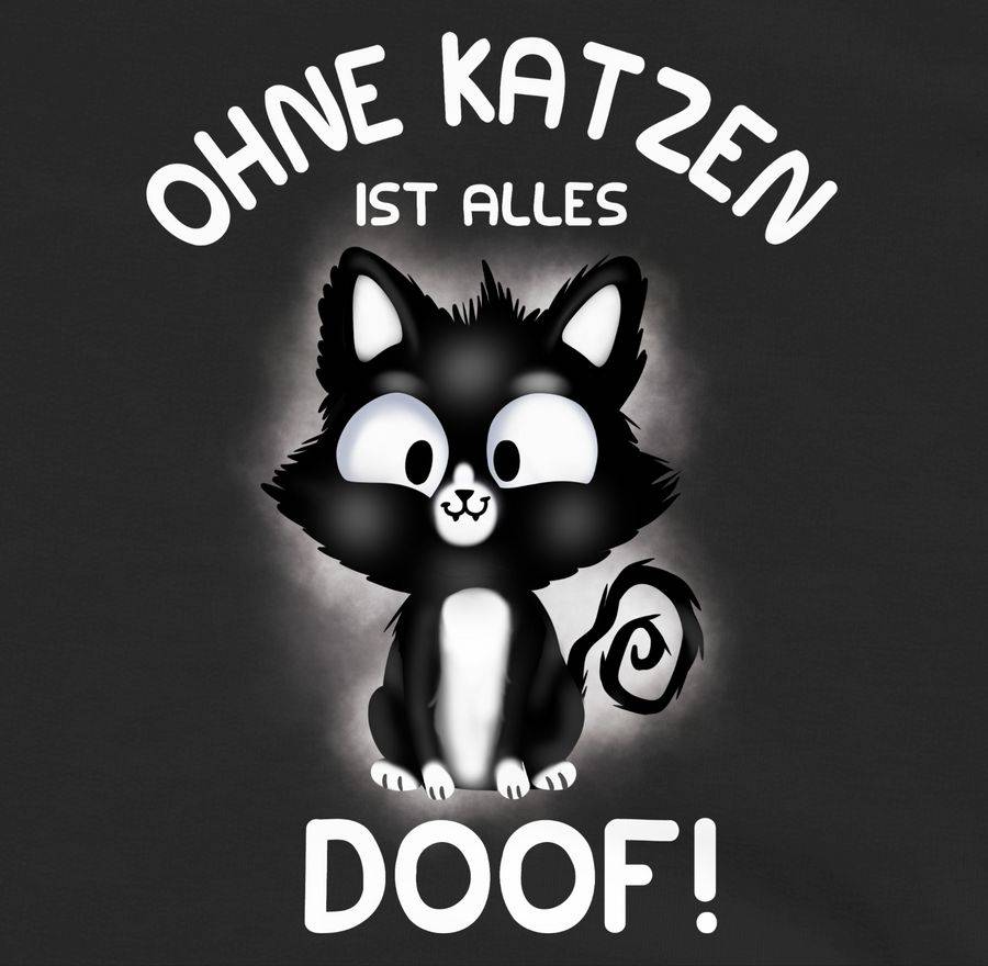 Shirtracer Ohne Katzen Ist Alles Doof!: Tshirt Rucksack Shirtracer