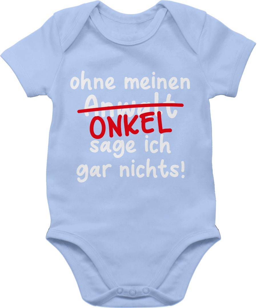 Shirtracer Ohne meinen Onkel sage ich gar nichts - weiß Shirts & Mehr Shirtracer