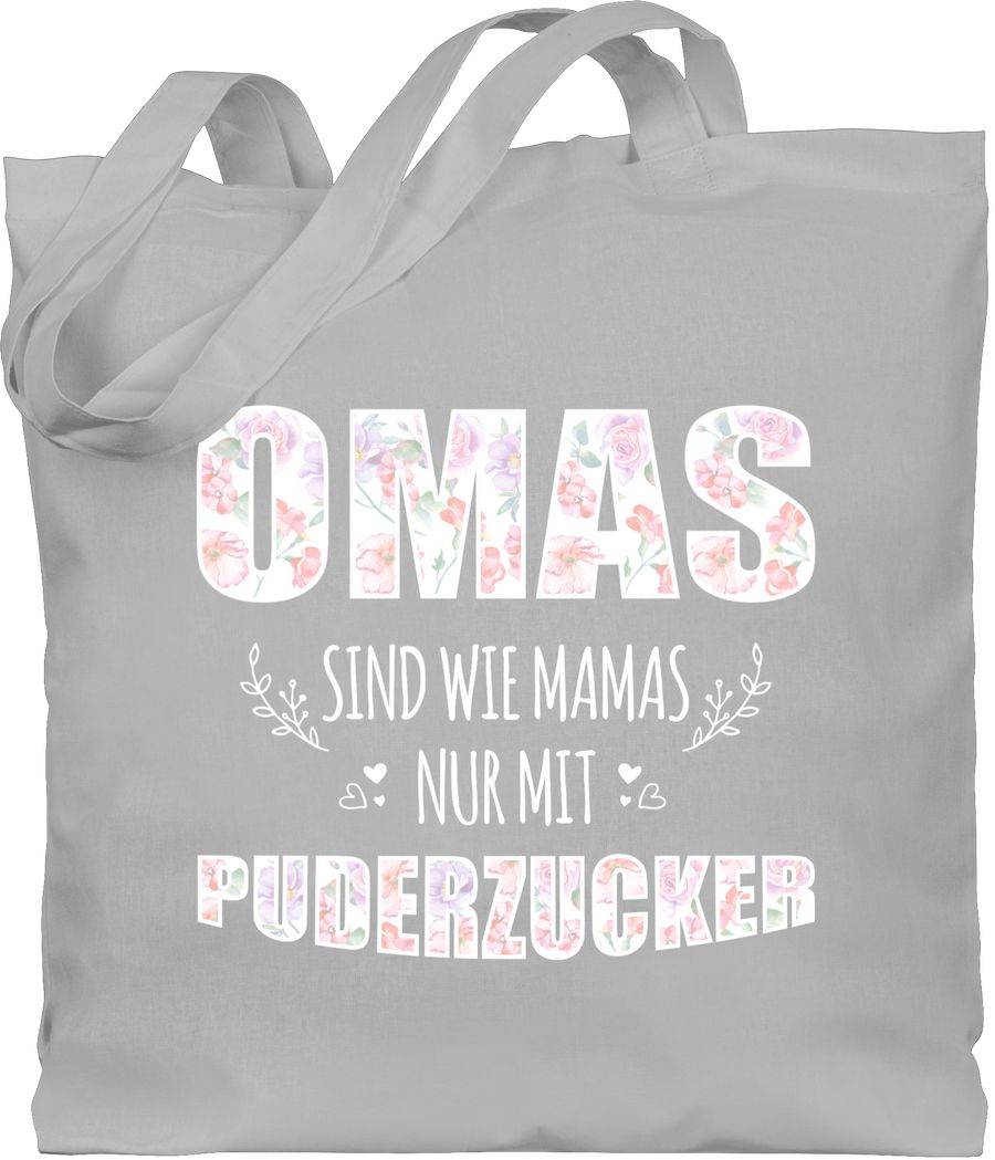 Shirtracer Omas sind wie Mamas nur mit Puderzucker Shirts & Mehr Shirtracer