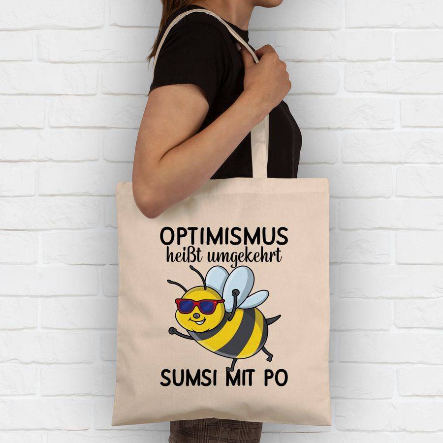 Shirtracer Optimismus Heißt Umgekehrt Sumsi Mit Po - Schwarz Shirts & Mehr Shirtracer