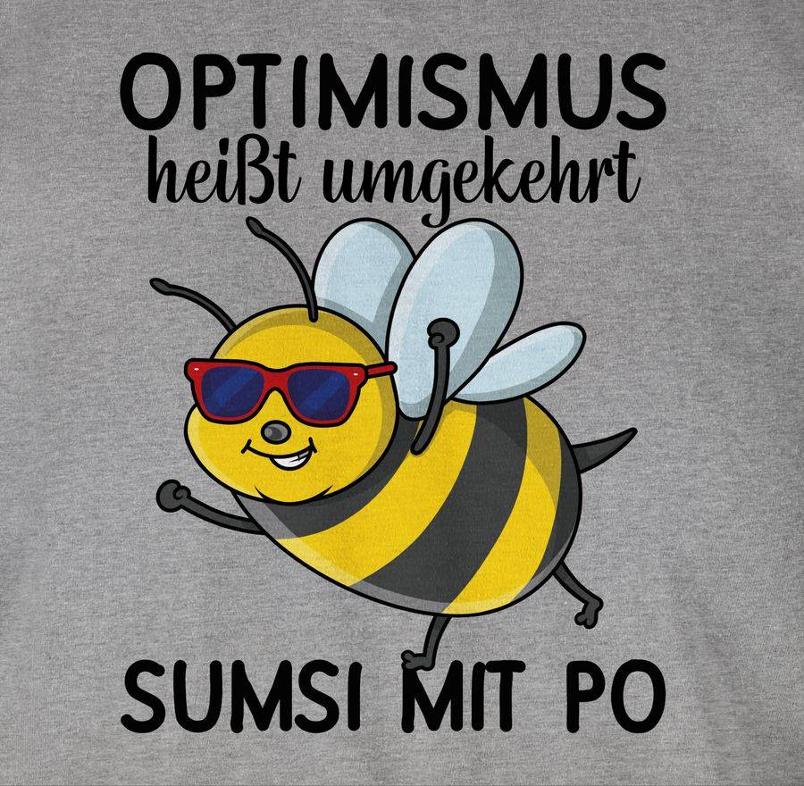 Shirtracer Optimismus Heißt Umgekehrt Sumsi Mit Po - Schwarz Shirts & Mehr Shirtracer