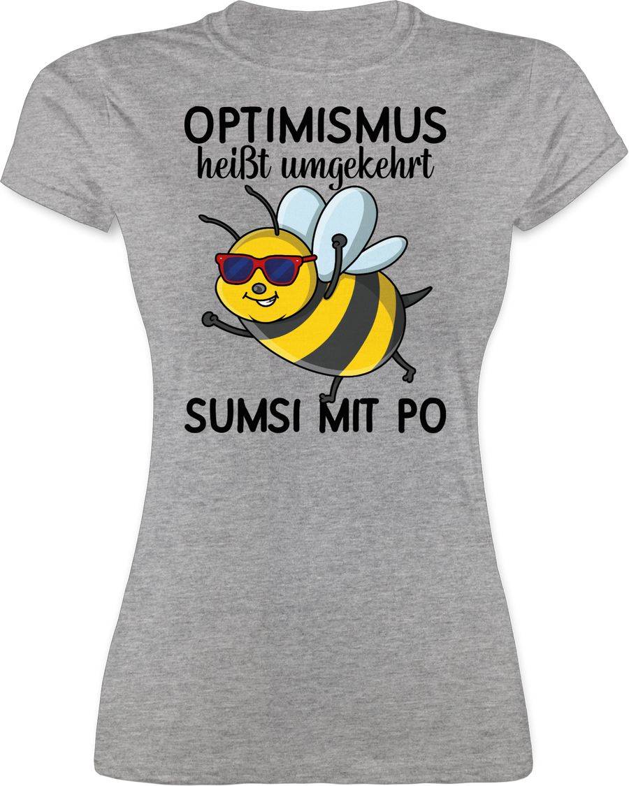 Shirtracer Optimismus heißt umgekehrt Sumsi mit Po - schwarz Shirts & Mehr Shirtracer