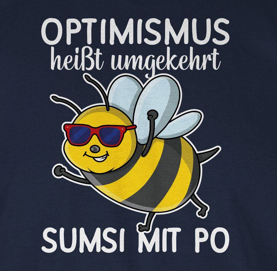 Shirtracer Optimismus Heißt Umgekehrt Sumsi Mit Po - Weiß: Tshirt Turnbeutel Shirtracer