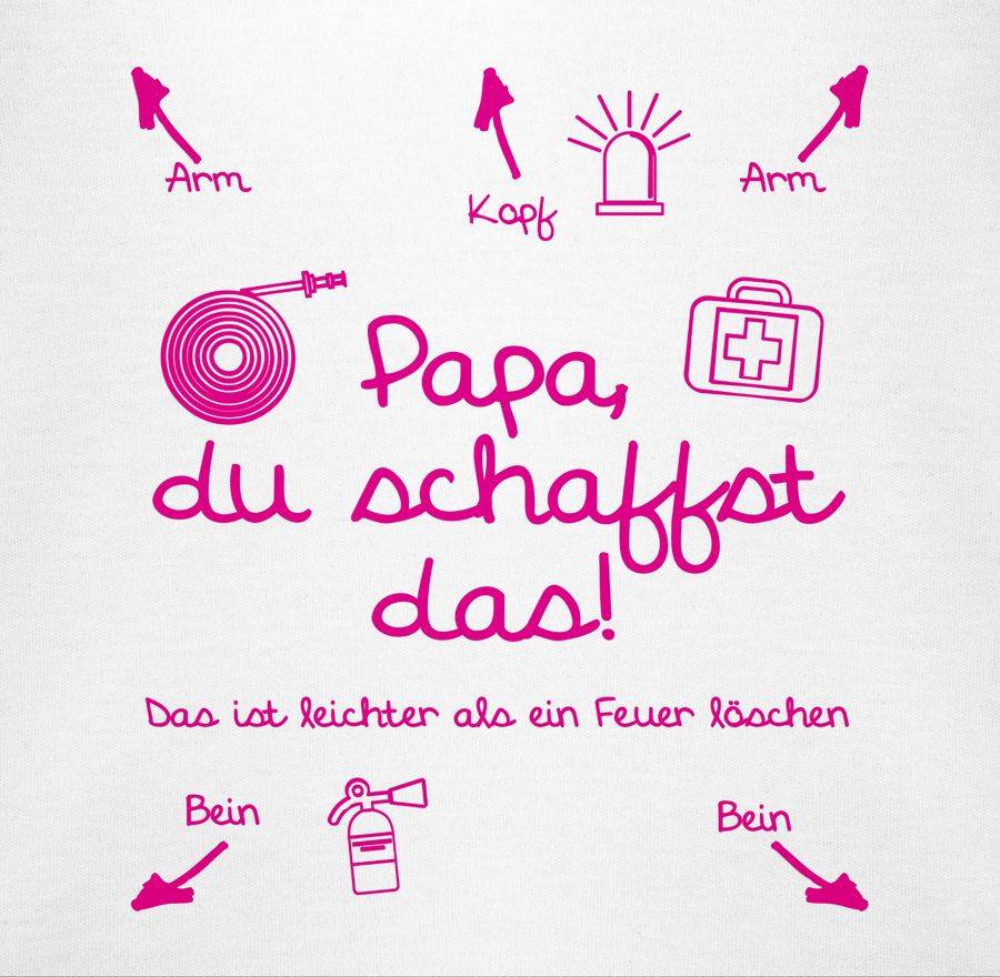 Shirtracer Papa Du Schaffst Das Feuerwehr Mädchen Shirts & Mehr Shirtracer