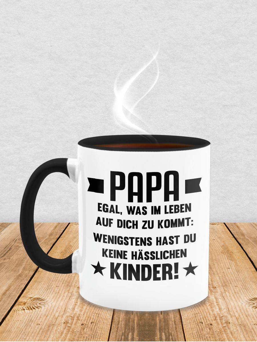 Shirtracer Papa Egal Was Auf Dich Zukommt Wenigstens Hast Du Keine Hässlichen Kinder: Tshir Shirtracer