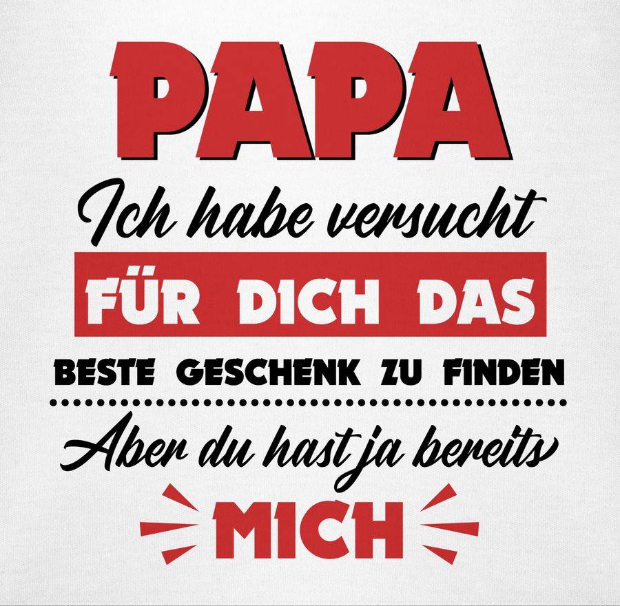 Shirtracer Papa Ich Habe Versucht Das Geschenk Zu Finden Schwarz/rot: T-Shirt Turnbeutel Shirtracer