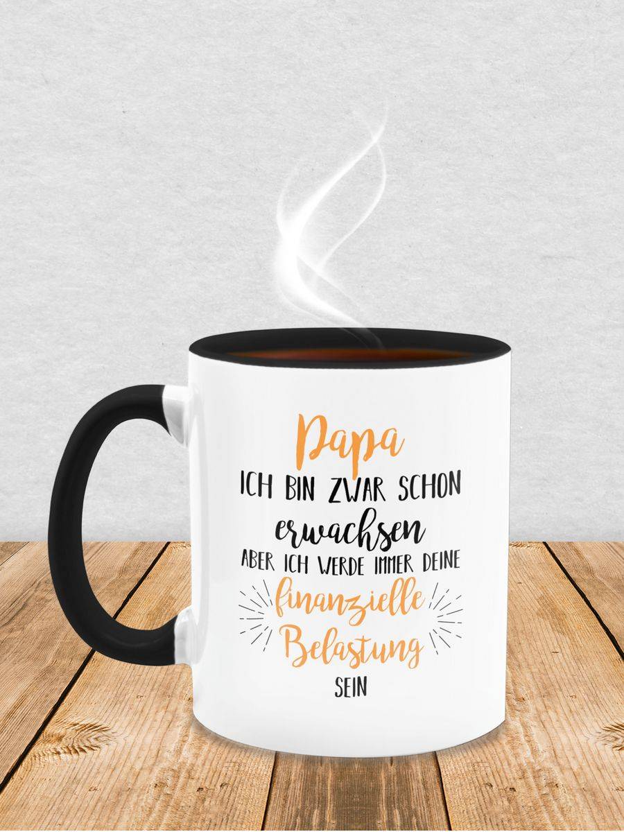 Shirtracer Papa Ich Werde Immer Deine Finanzielle Belastung Sein Shirts & Mehr Shirtracer