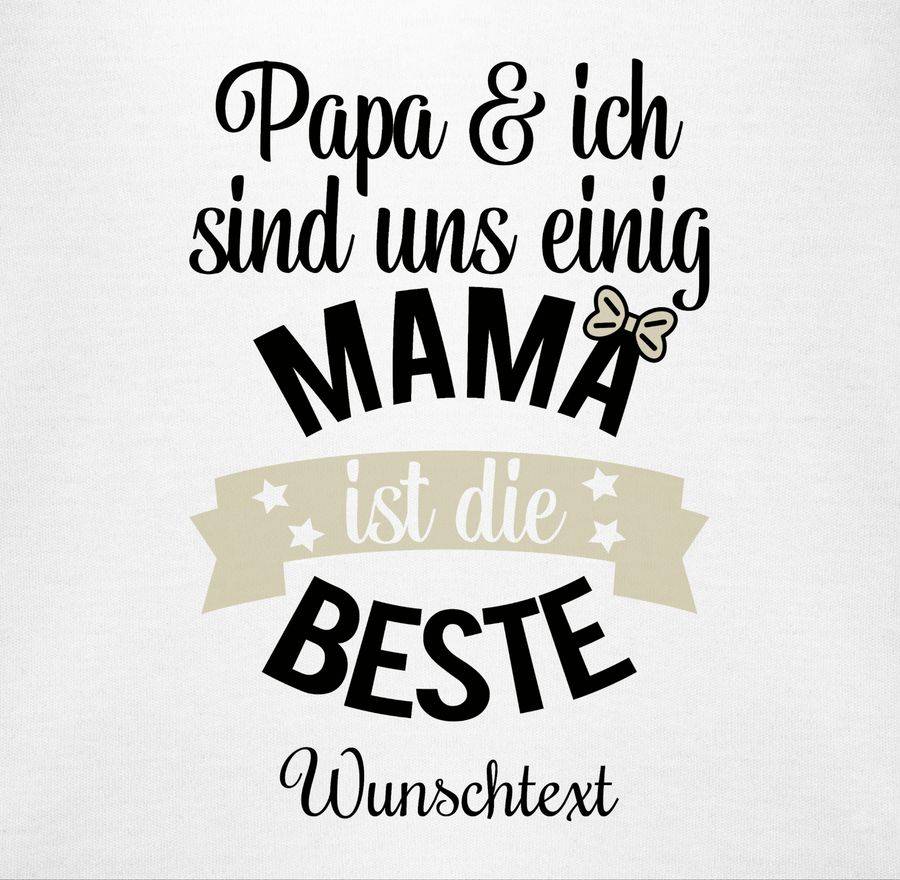 Shirtracer Papa Und Ich Sind Uns Einig Mama Ist Die Beste Shirts & Mehr Shirtracer