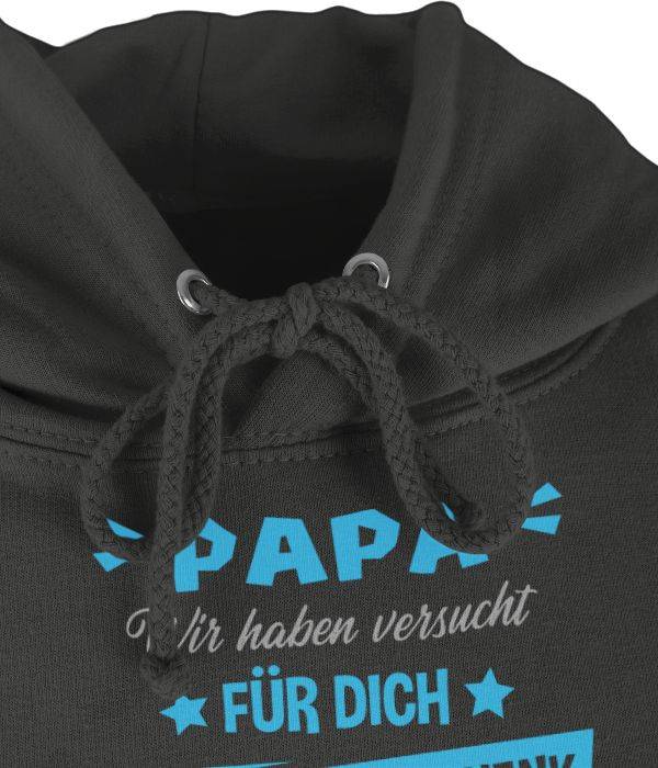Shirtracer Papa Wir Haben Versucht Das Perfekte Geschenk Zu Finden Shirts & Mehr Shirtracer