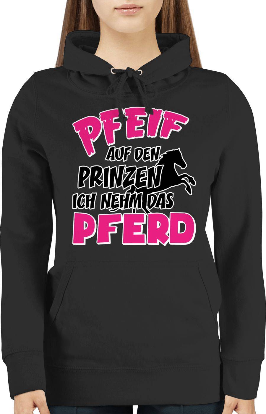 Shirtracer Pfeif Auf Den Prinzen Ich Nehm Das Pferd Shirts & Mehr Shirtracer