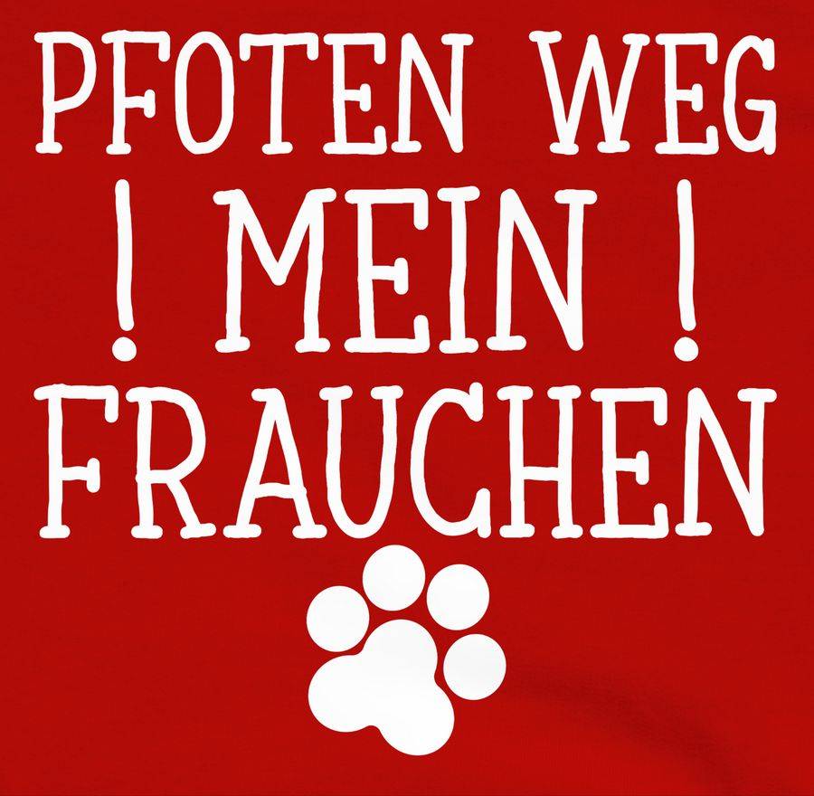 Shirtracer Pfoten Weg - Mein Frauchen: T-Shirt Turnbeutel Shirtracer