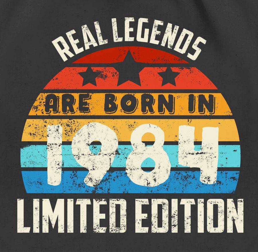 Shirtracer Real Legends Are Born In 1984 Limited Edition Vintage Vierzigster Shirts & Meh Shirtracer