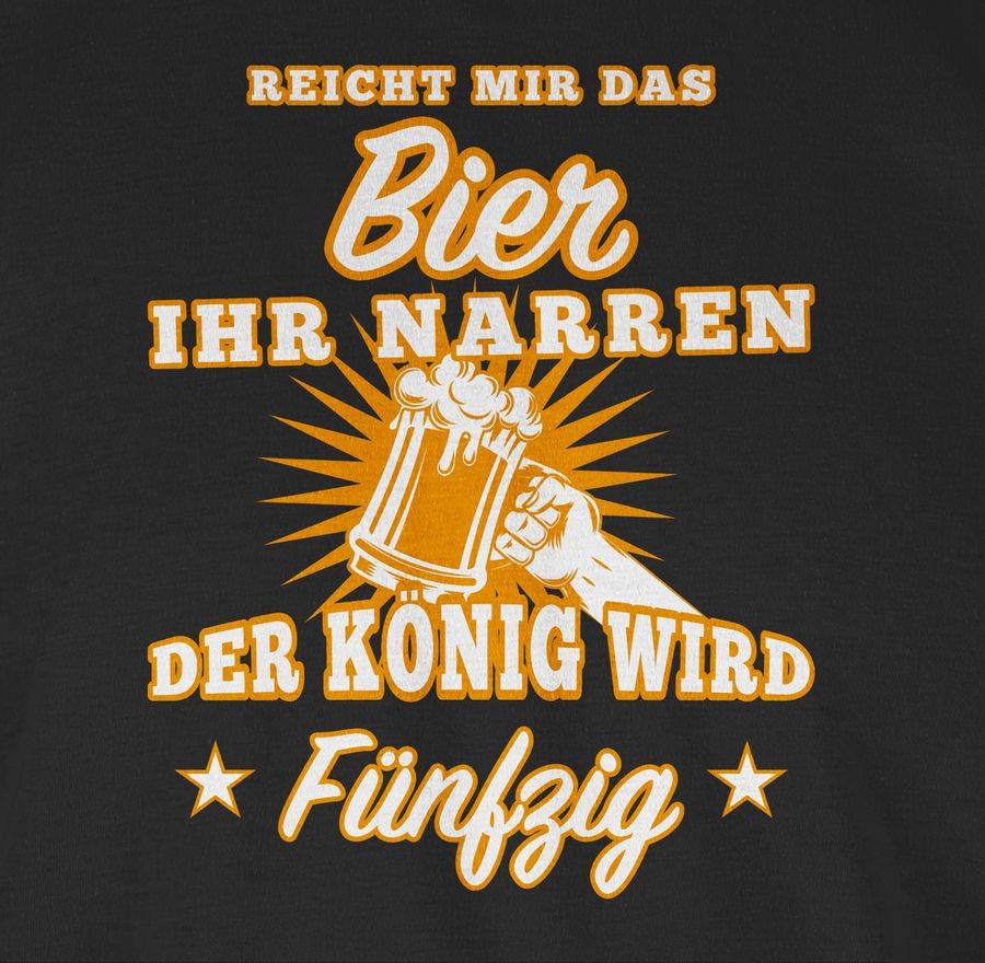 Shirtracer Reicht Mir Das Bier Ihr Narren Fünfzig Shirts & Mehr Shirtracer