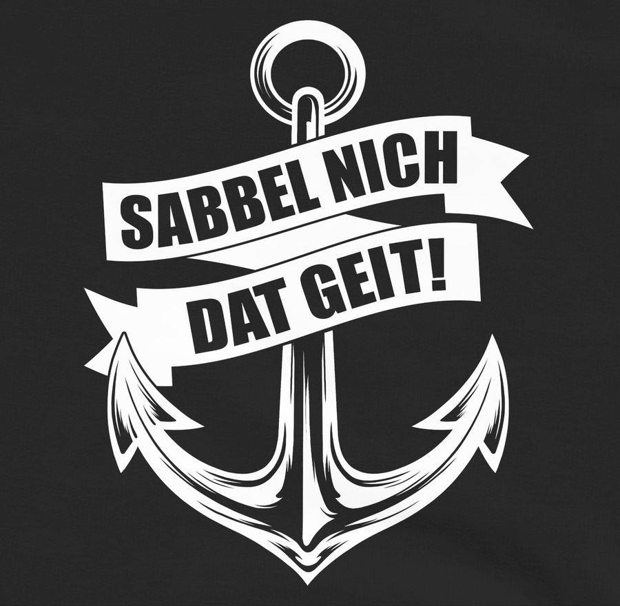 Shirtracer Sabbel Nich Dat Geit! - Weiß: T-Shirt Gym Bag Shirtracer