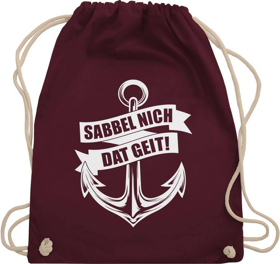 Shirtracer Sabbel nich dat geit! - weiß: T-Shirt Gym Bag Shirtracer