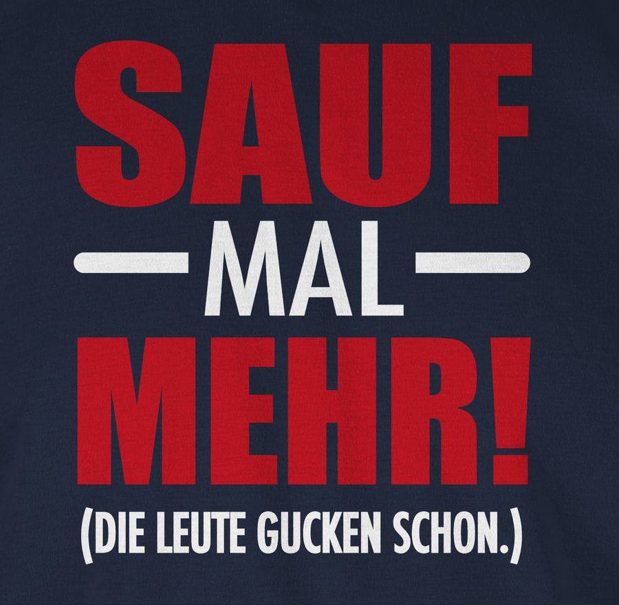 Shirtracer Sauf Mal Mehr! Die Leute Gucken Schon. - Weiß: Tshirt Rucksack Shirtracer