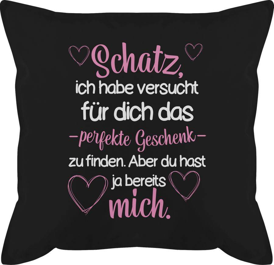 Shirtracer Schatz Ich habe versucht für dich das Geschenk zu finden weiß/rosa Shirts & Me Shirtracer