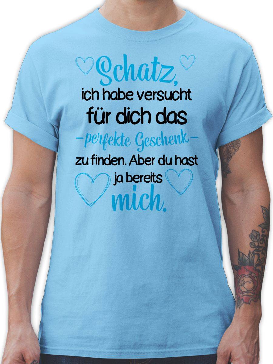 Shirtracer Schatz Ich habe versucht für dich das Geschenk zu finden schwarz/blau Shirts & Shirtracer