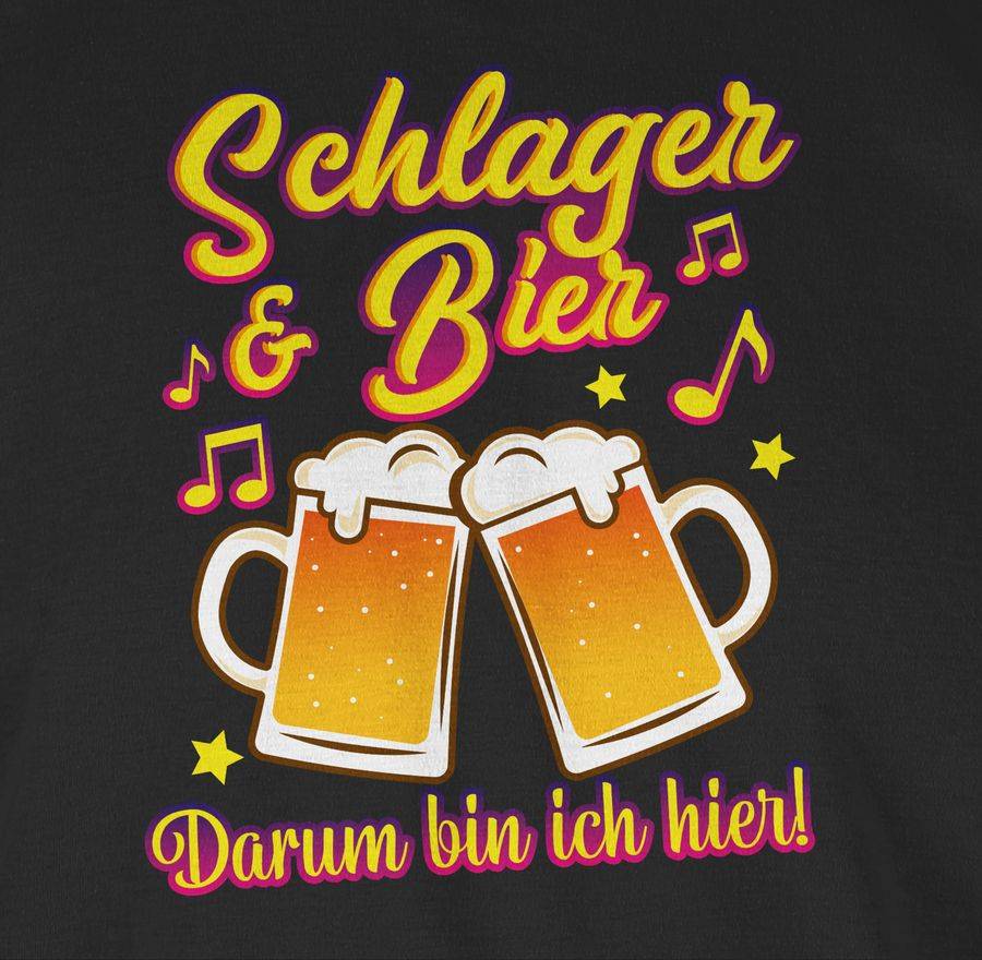 Shirtracer Schlager & Bier Darum Bin Ich Hier! Shirts & Mehr Shirtracer