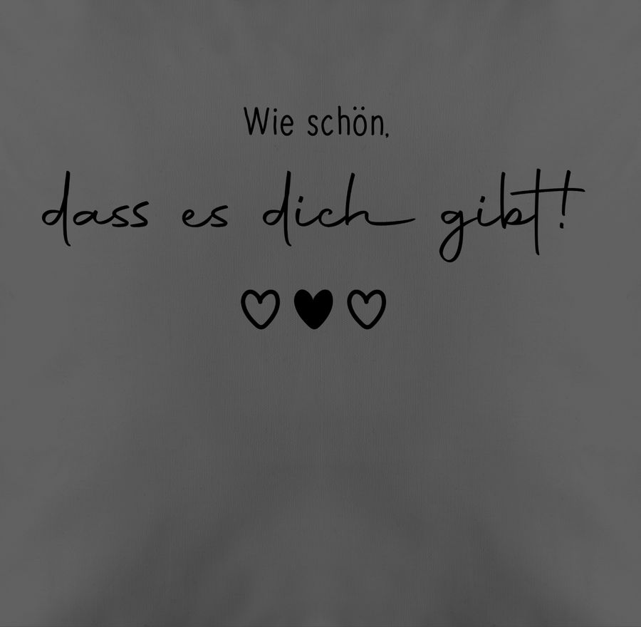 Shirtracer Schön Dass Es Dich Gibt - Schöne Geschenke Beste Freundin Besten Freund Partner Shirtracer