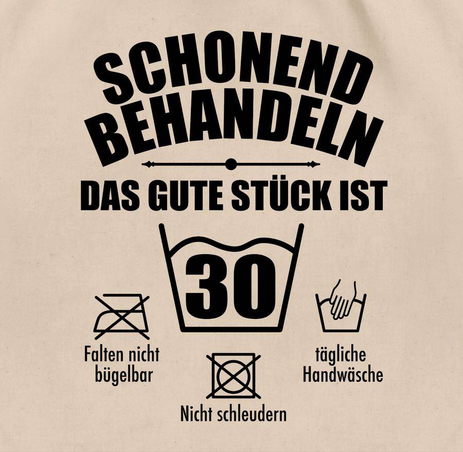 Shirtracer Schonend Behandeln Das Gute Stück Ist Dreißig - Schwarz: Tshirt Gym Bag Shirtracer