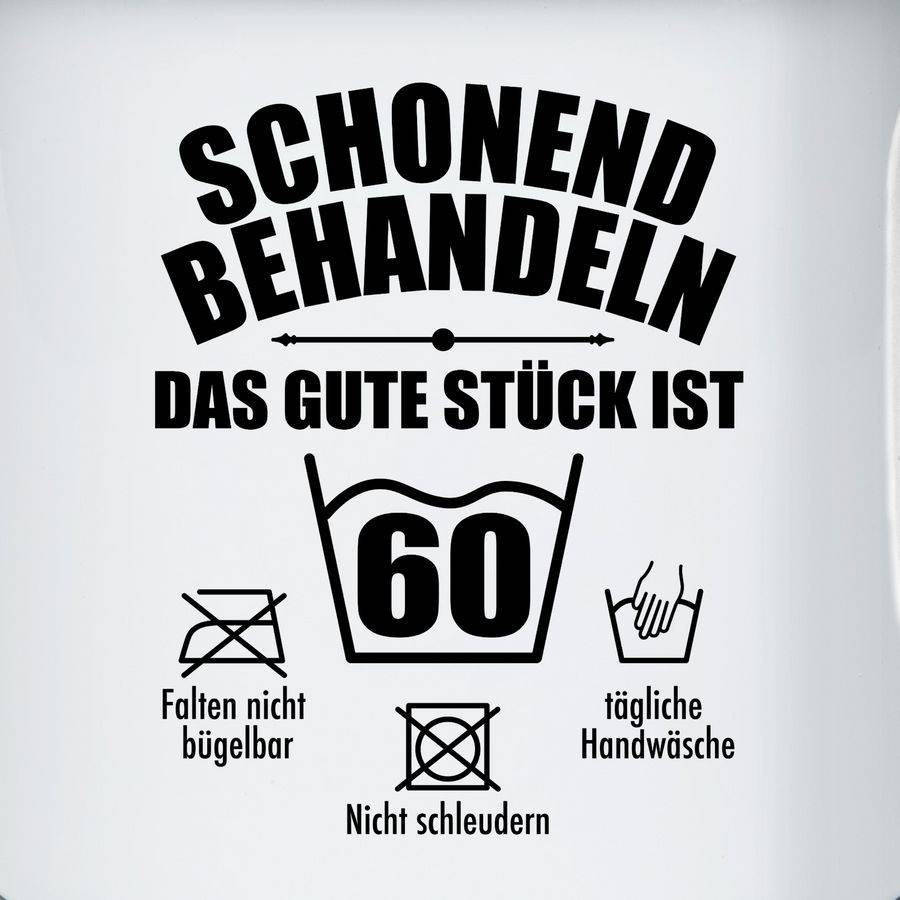 Shirtracer Schonend Behandeln Das Gute Stück Ist Sechzig - Schwarz: Tshirt Gym Bag Shirtracer