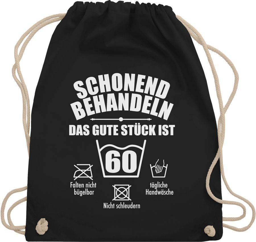 Shirtracer Schonend behandeln das gute Stück ist sechzig - weiß Shirts & Mehr Shirtracer