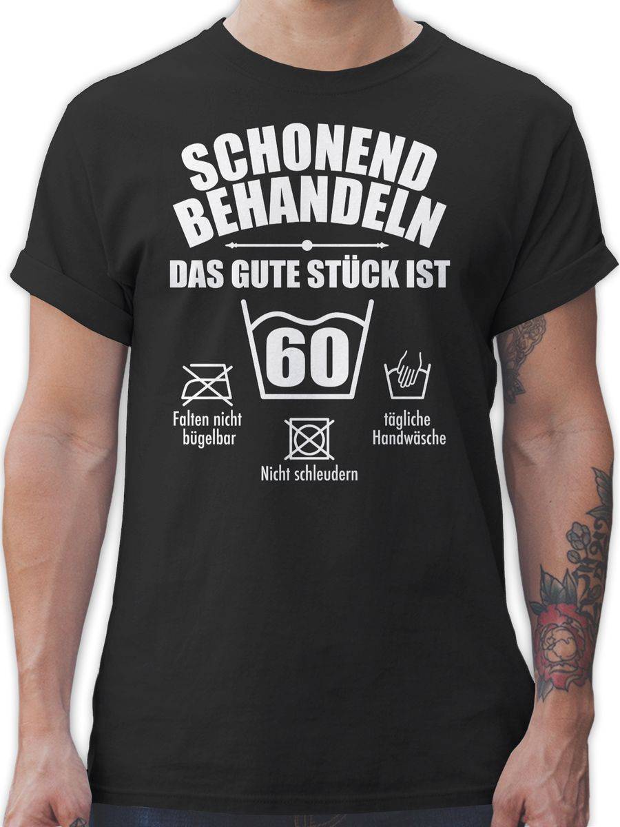 Shirtracer Schonend behandeln das gute Stück ist sechzig - weiß Shirts & Mehr Shirtracer