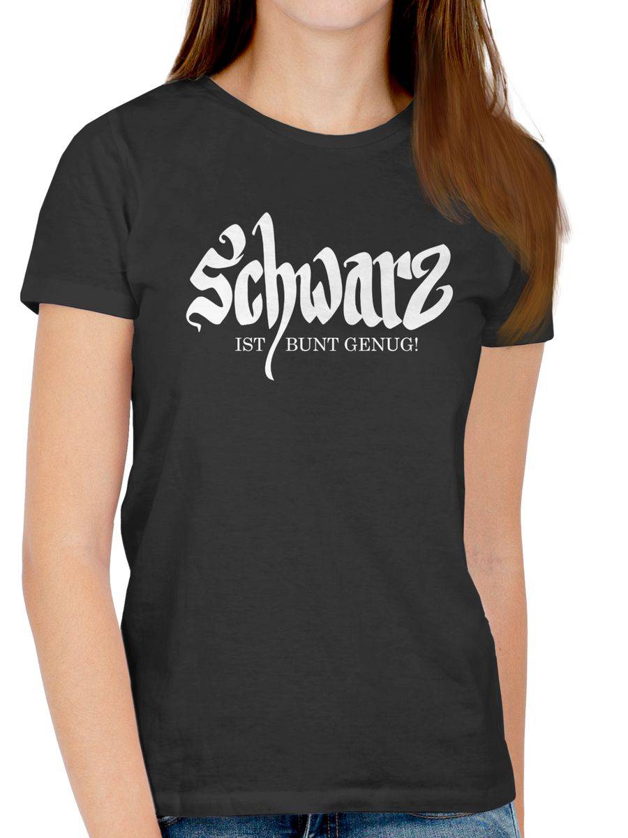 Shirtracer Schwarz Ist Bunt Genug Shirts & Mehr Shirtracer