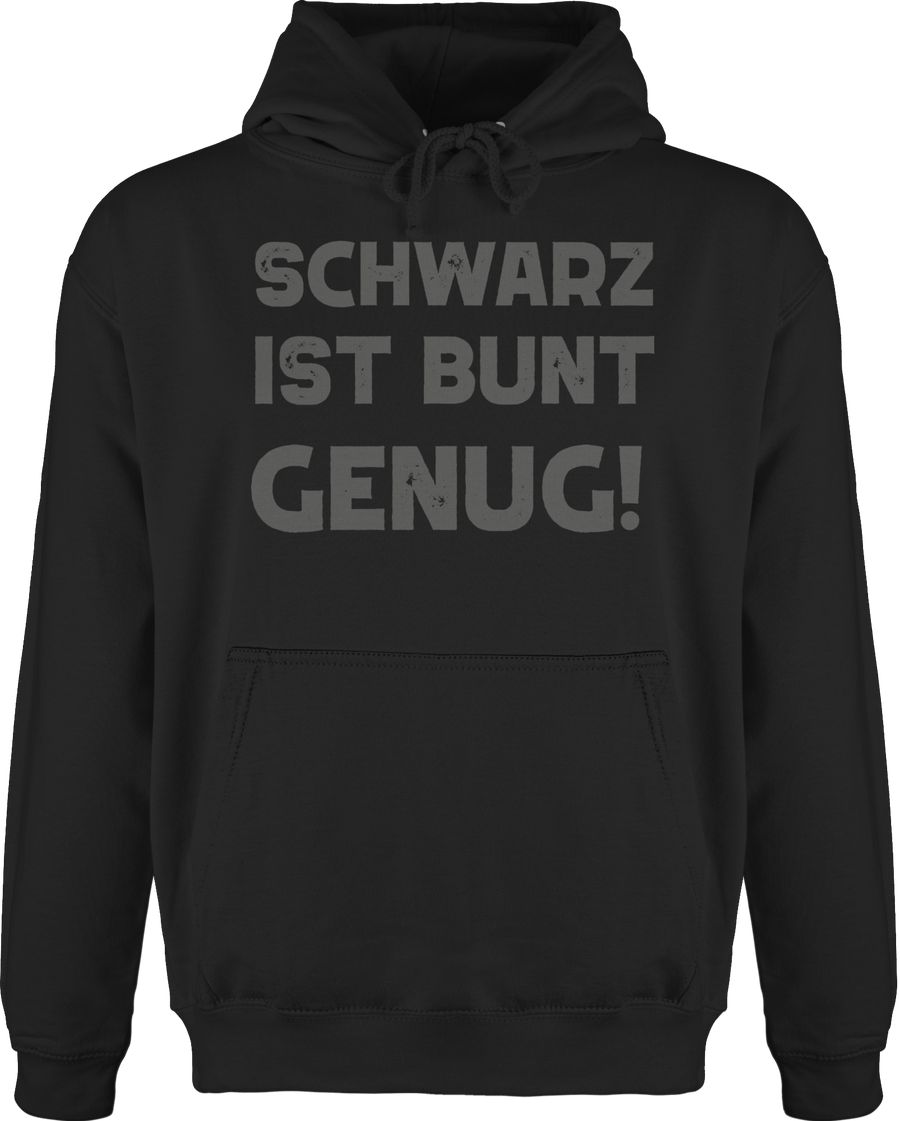 Shirtracer Schwarz ist bunt genug Shirts & Mehr Shirtracer