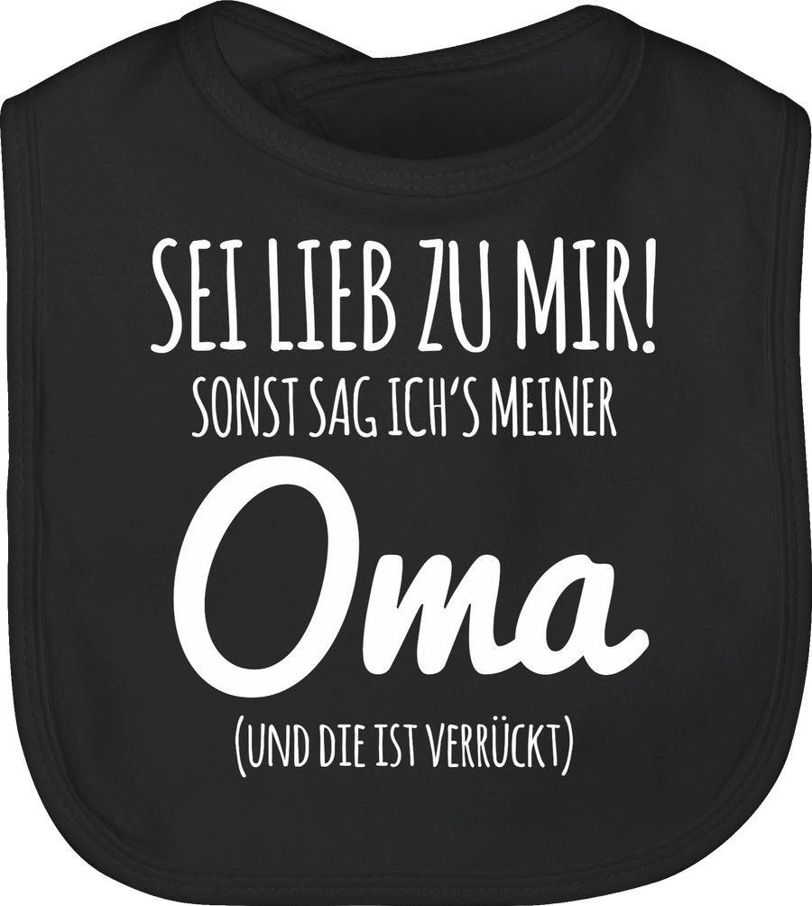 Shirtracer Sei lieb zu mir sonst sag ichs Oma: T-Shirt Gym Bag Shirtracer
