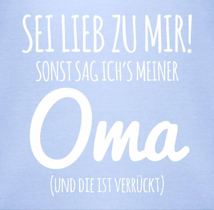 Shirtracer Sei Lieb Zu Mir Sonst Sag Ichs Oma: T-Shirt Gym Bag Shirtracer