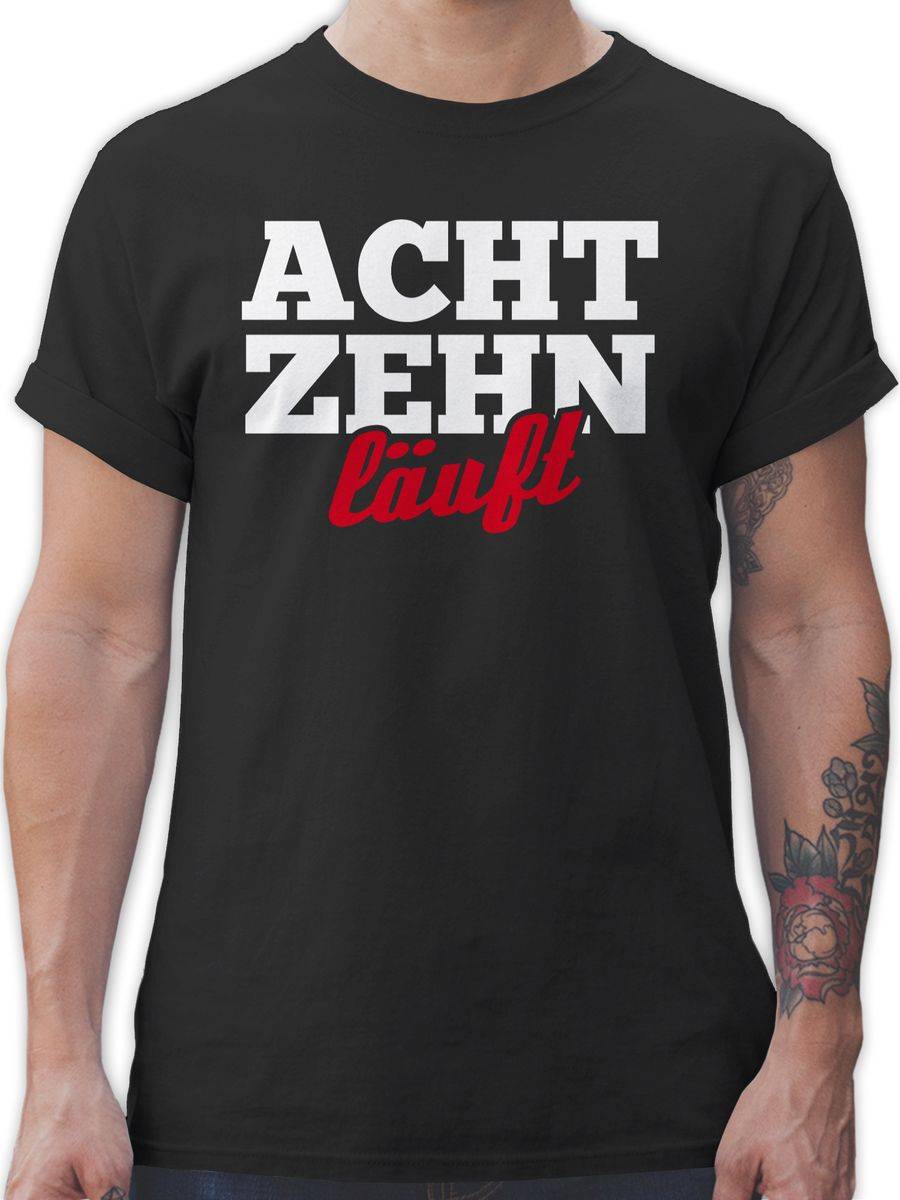 Shirtracer Achtzehn Läuft Shirts & Mehr Shirtracer