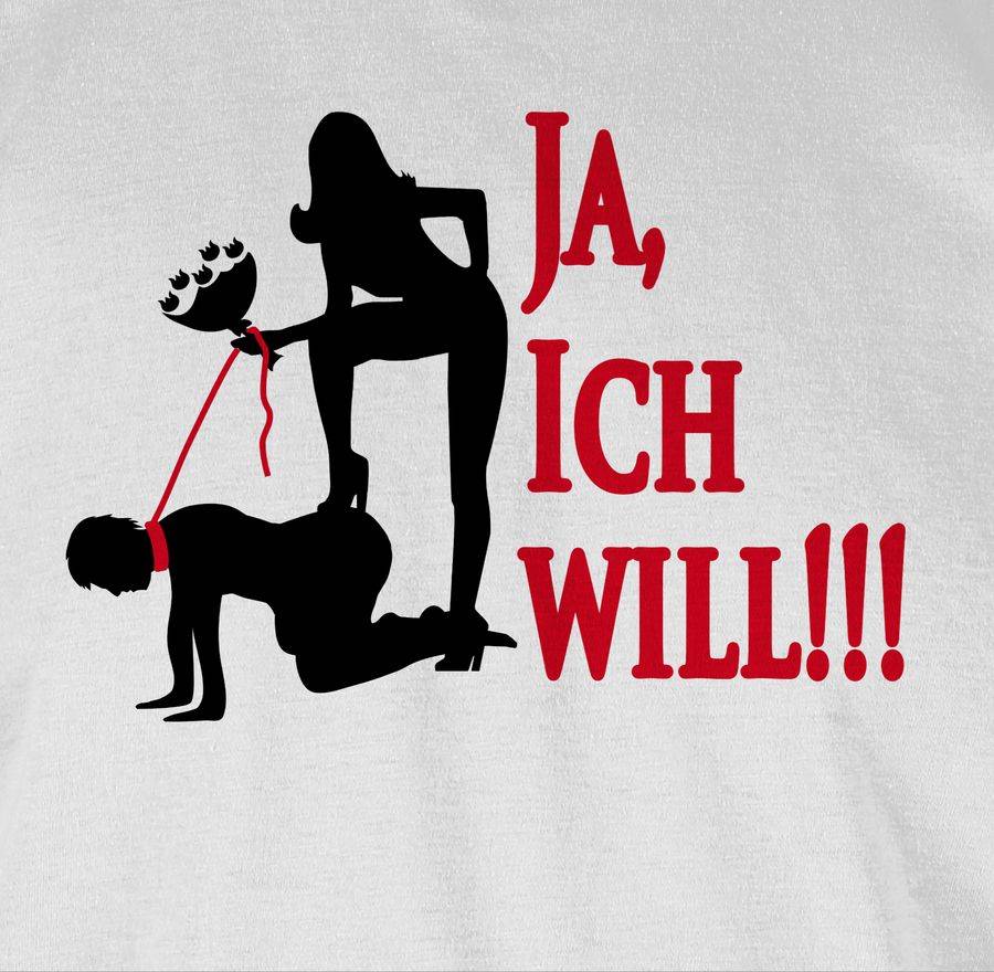 Shirtracer Ja Ich Will Shirts & Mehr Shirtracer