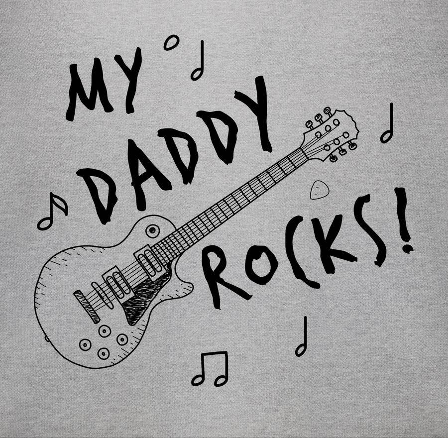 Shirtracer My Daddy Rocks Shirts & Mehr Shirtracer