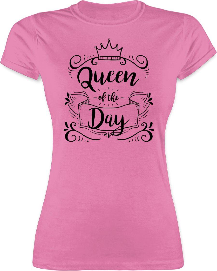 Shirtracer Queen of the day Shirts & Mehr Shirtracer