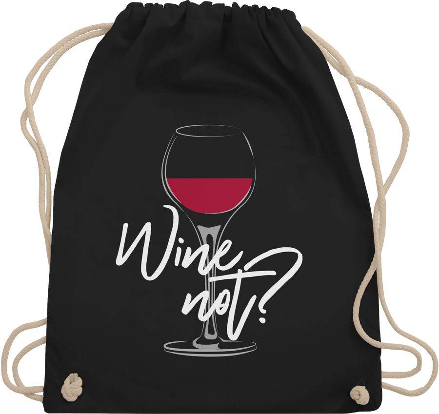 Shirtracer Wine not - weiß Shirts & Mehr Shirtracer