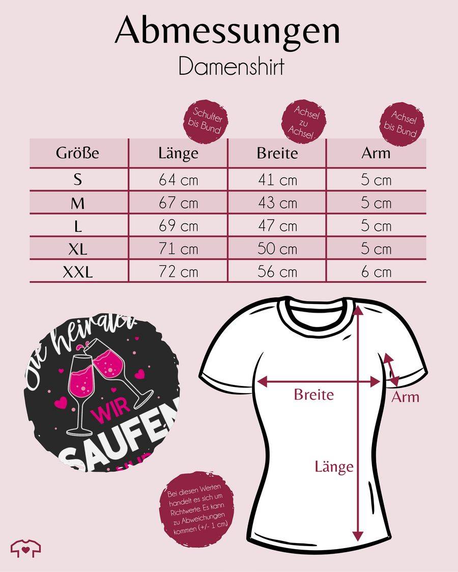 Shirtracer Sie Heiratet Wir Saufen Nur Weiß Shirts & Mehr Shirtracer