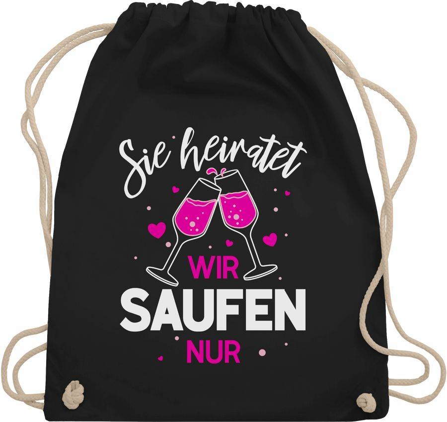 Shirtracer Sie heiratet wir saufen nur weiß Shirts & Mehr Shirtracer