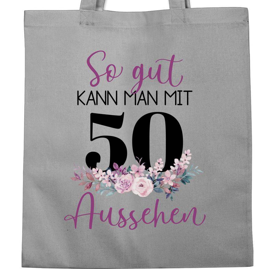 Shirtracer So Gut Kann Man Mit 50 Aussehen - Blumenarrangement Zum Fünfzigsten - Lila Sc Shirtracer