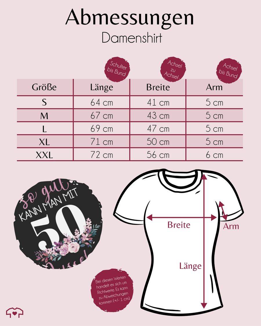 Shirtracer So Gut Kann Man Mit 50 Aussehen - Blumenarrangement Zum Fünzigsten - Altrosa Shirtracer