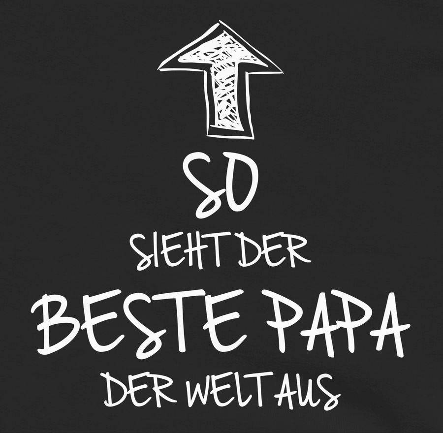 Shirtracer So Sieht Der Beste Papa Der Welt Aus Shirts & Mehr Shirtracer