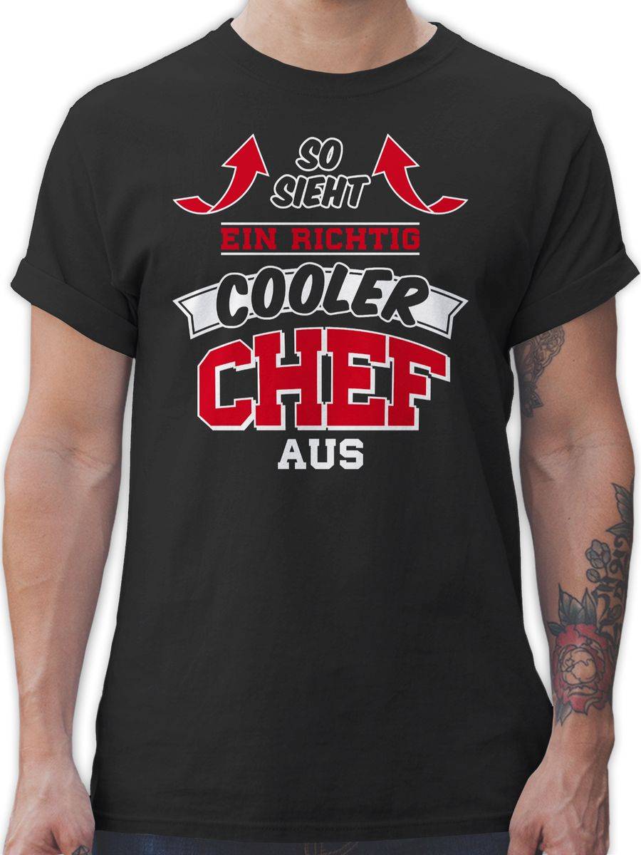 Shirtracer So sieht ein richtig cooler Chef aus Shirts & Mehr Shirtracer
