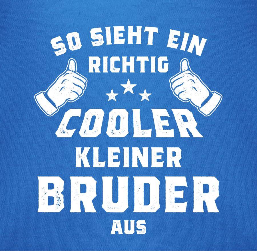 Shirtracer So Sieht Ein Richtig Cooler Kleiner Bruder Aus Shirts & Mehr Shirtracer