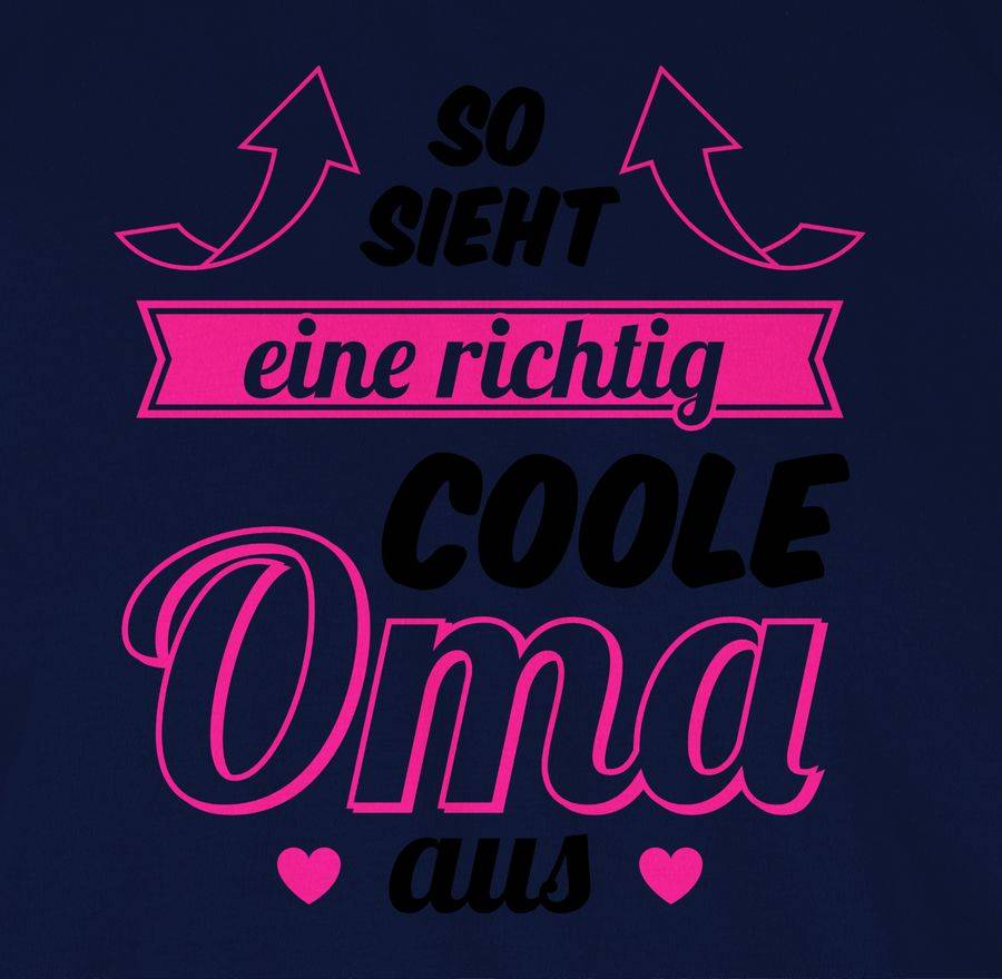 Shirtracer So Sieht Eine Richtig Coole Oma Aus - Schwarz/fuchsia Shirts & Mehr Shirtracer