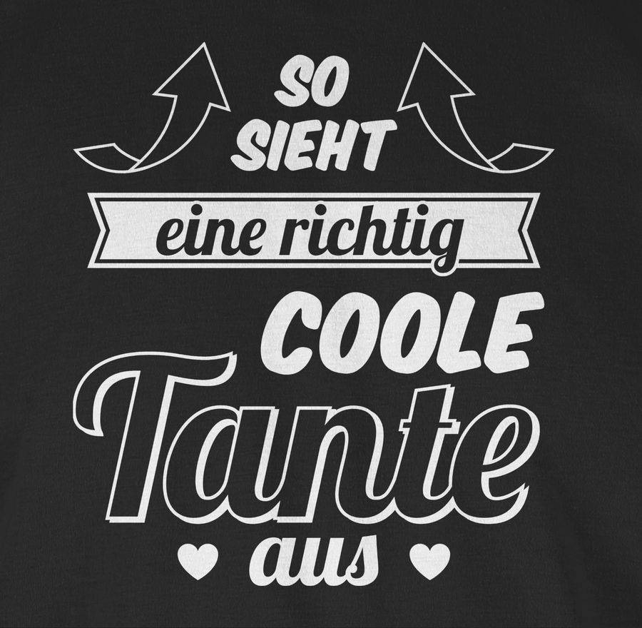 Shirtracer So Sieht Eine Richtig Coole Tante Aus Shirts & Mehr Shirtracer