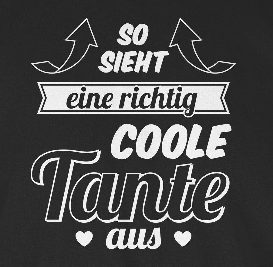 Shirtracer So Sieht Eine Richtig Coole Tante Aus Shirts & Mehr Shirtracer